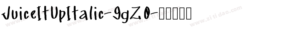 JuiceItUpItalic-9gZ0字体转换