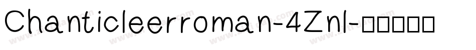 Chanticleerroman-4Znl字体转换