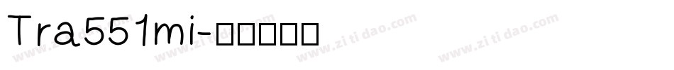 Tra551mi字体转换