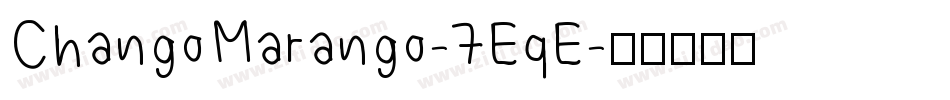 ChangoMarango-7EqE字体转换