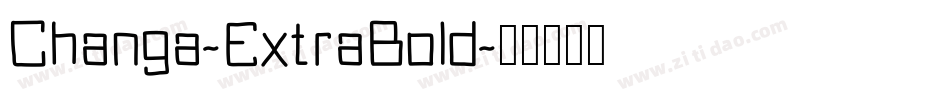 Changa-ExtraBold字体转换
