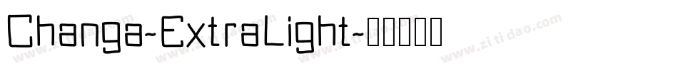 Changa-ExtraLight字体转换