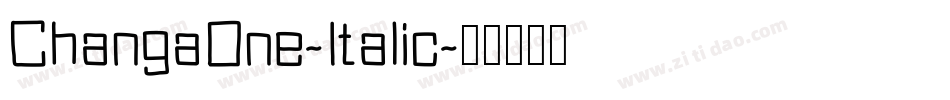 ChangaOne-Italic字体转换