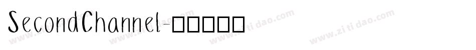 SecondChannel字体转换