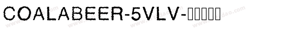 Coalabeer-5Vlv字体转换