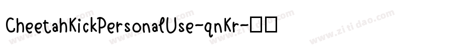 CheetahKickPersonalUse-qnKr字体转换