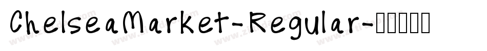 ChelseaMarket-Regular字体转换