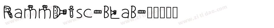 RammDisc-BLaB字体转换