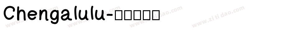 Chengalulu字体转换