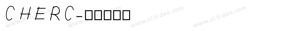 CHERC字体转换