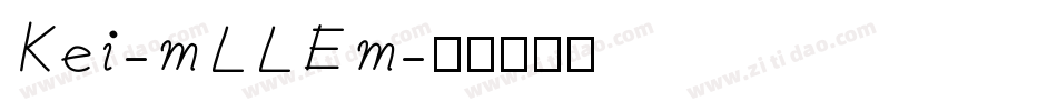 Kei-mLLEm字体转换