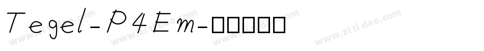 Tegel-P4Em字体转换
