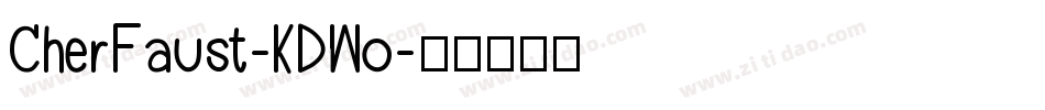 CherFaust-KDWo字体转换