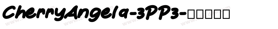 CherryAngela-3PP3字体转换