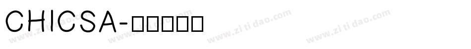 CHICSA字体转换
