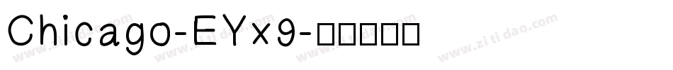Chicago-EYx9字体转换