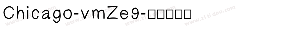 Chicago-vmZe9字体转换