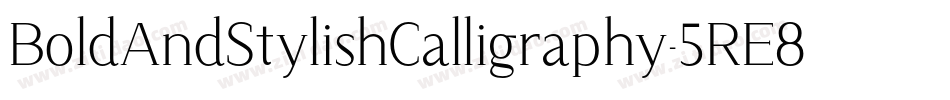 BoldAndStylishCalligraphy-5RE8字体转换
