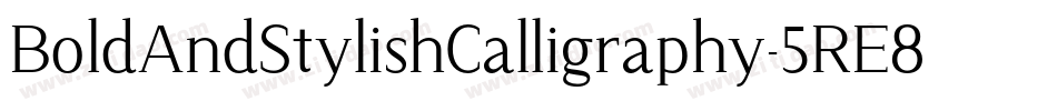 BoldAndStylishCalligraphy-5RE8字体转换