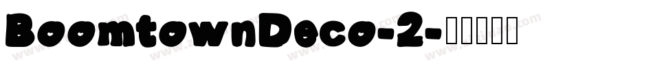 BoomtownDeco-2字体转换