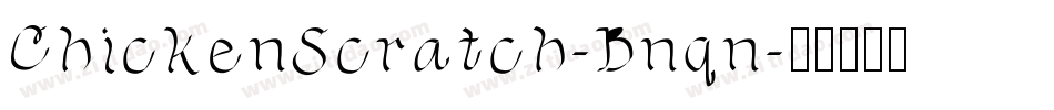 ChickenScratch-Bnqn字体转换