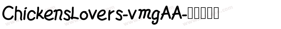 ChickensLovers-vmgAA字体转换