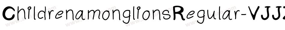 ChildrenamonglionsRegular-VJJZ字体转换