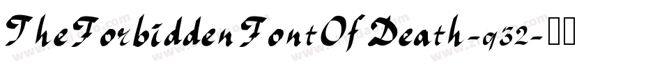TheForbiddenFontOfDeath-q32字体转换