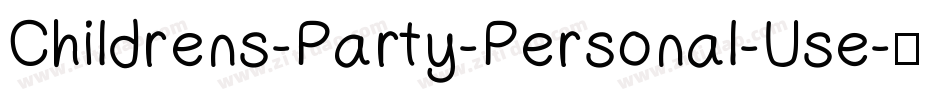 Childrens-Party-Personal-Use字体转换