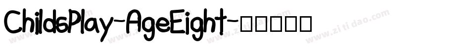 ChildsPlay-AgeEight字体转换