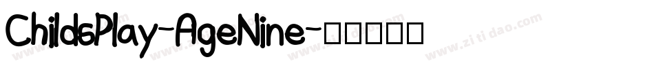 ChildsPlay-AgeNine字体转换