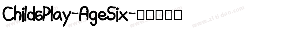 ChildsPlay-AgeSix字体转换
