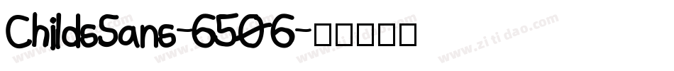ChildsSans-6506字体转换