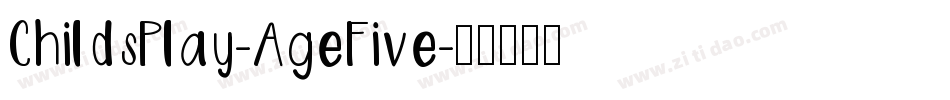 ChildsPlay-AgeFive字体转换