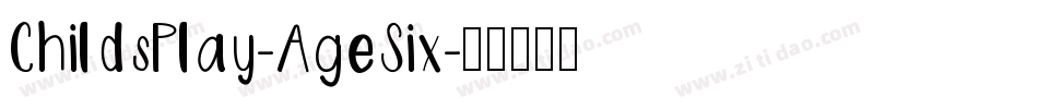 ChildsPlay-AgeSix字体转换