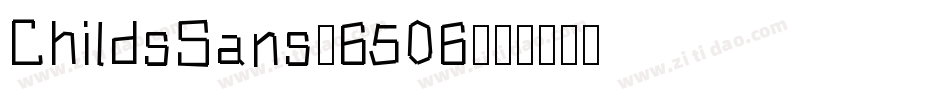 ChildsSans-6506字体转换