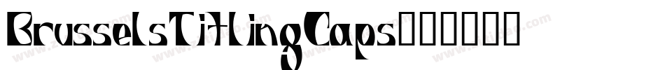 BrusselsTitlingCaps字体转换