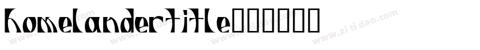 homelandertitle字体转换