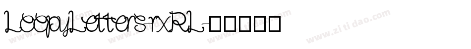 LoopyLetters-rxRL字体转换