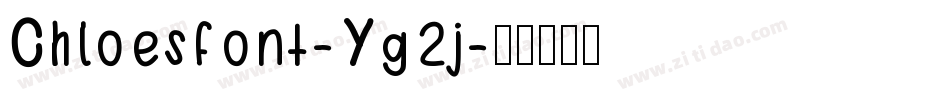 Chloesfont-Yg2j字体转换