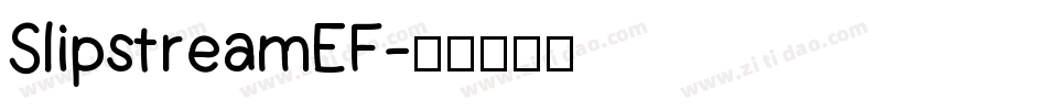 SlipstreamEF字体转换
