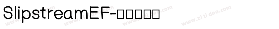 SlipstreamEF字体转换