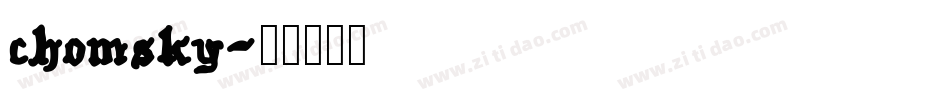 chomsky字体转换