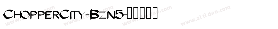 ChopperCity-Bzn5字体转换