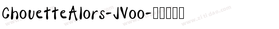 ChouetteAlors-JVoo字体转换