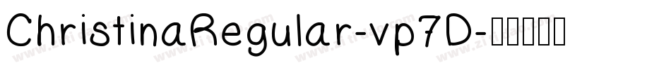 ChristinaRegular-vp7D字体转换