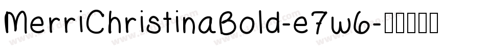 MerriChristinaBold-e7w6字体转换