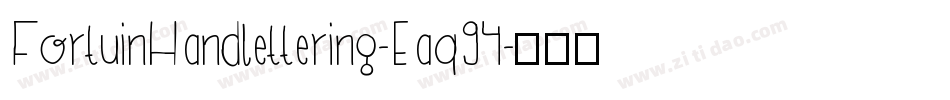 FortuinHandlettering-Eaq94字体转换 FortuinHandlettering-Eaq94字体转换