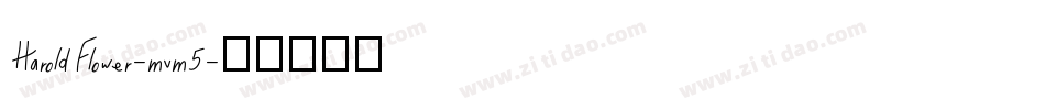 HaroldFlower-mvm5字体转换