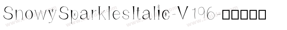 SnowySparklesItalic-V196字体转换